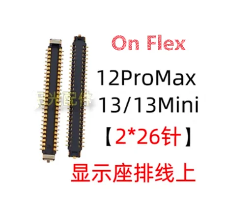 10pcs-50pcs  For iPhone 12Promax 13 13mini Display stand mobile phone motherboard cable connection buckle connector 52 pins