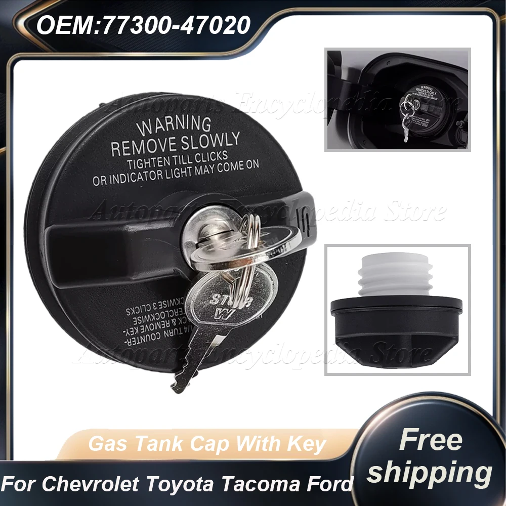 New Gas Tank Cap With Key 77300-47020 For Chevrolet Toyota Tacoma Ford Nissan Honda GMC Infiniti Mazda Buick Cadillac
