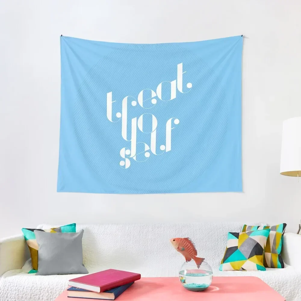 

Treat yo Self Tapestry Room Decorator Room Decorations Aesthetics Funny Tapestry