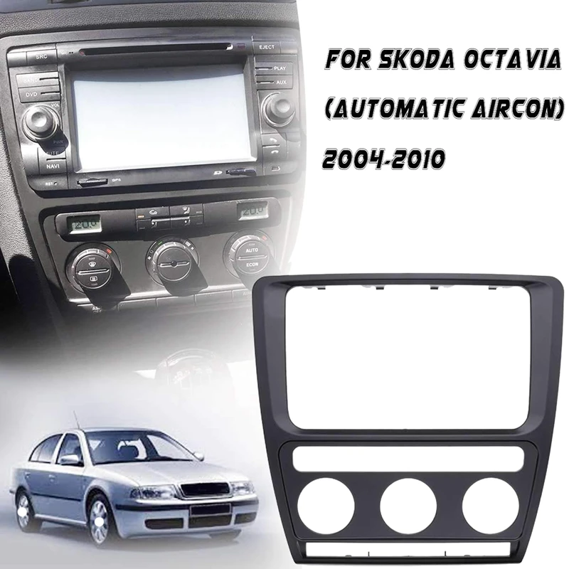 Painel de rádio do carro traço fáscia placa quadro para skoda octavia ar condicionado automático 2004-2010 adio dvd estéreo cd painel peças interiores