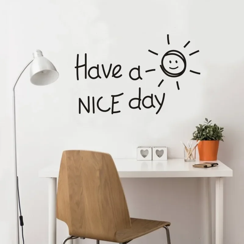 

Have a nice day sun Wall Sticker living room bedroom Home Decoration Decals Art English alphabet Stickers wallpaper