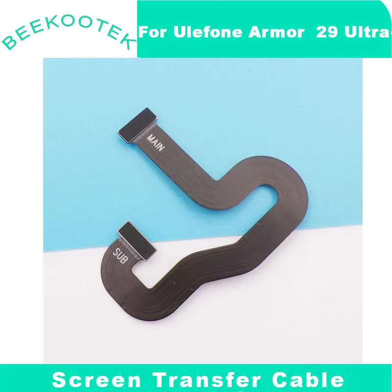 Nuevo Cable de transferencia de pantalla Ultra Sub Original Ulefone Armor 29 flex FPC para teléfono inteligente Ulefone Armor 29 Ultra