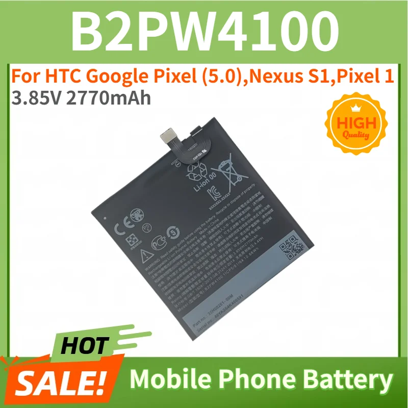 B2PW4100 Battery 3.85V 2770mAh for HTC Google Pixel (5.0),Nexus S1,Pixel 1 Mobile Phone High Quality Replacement Battery