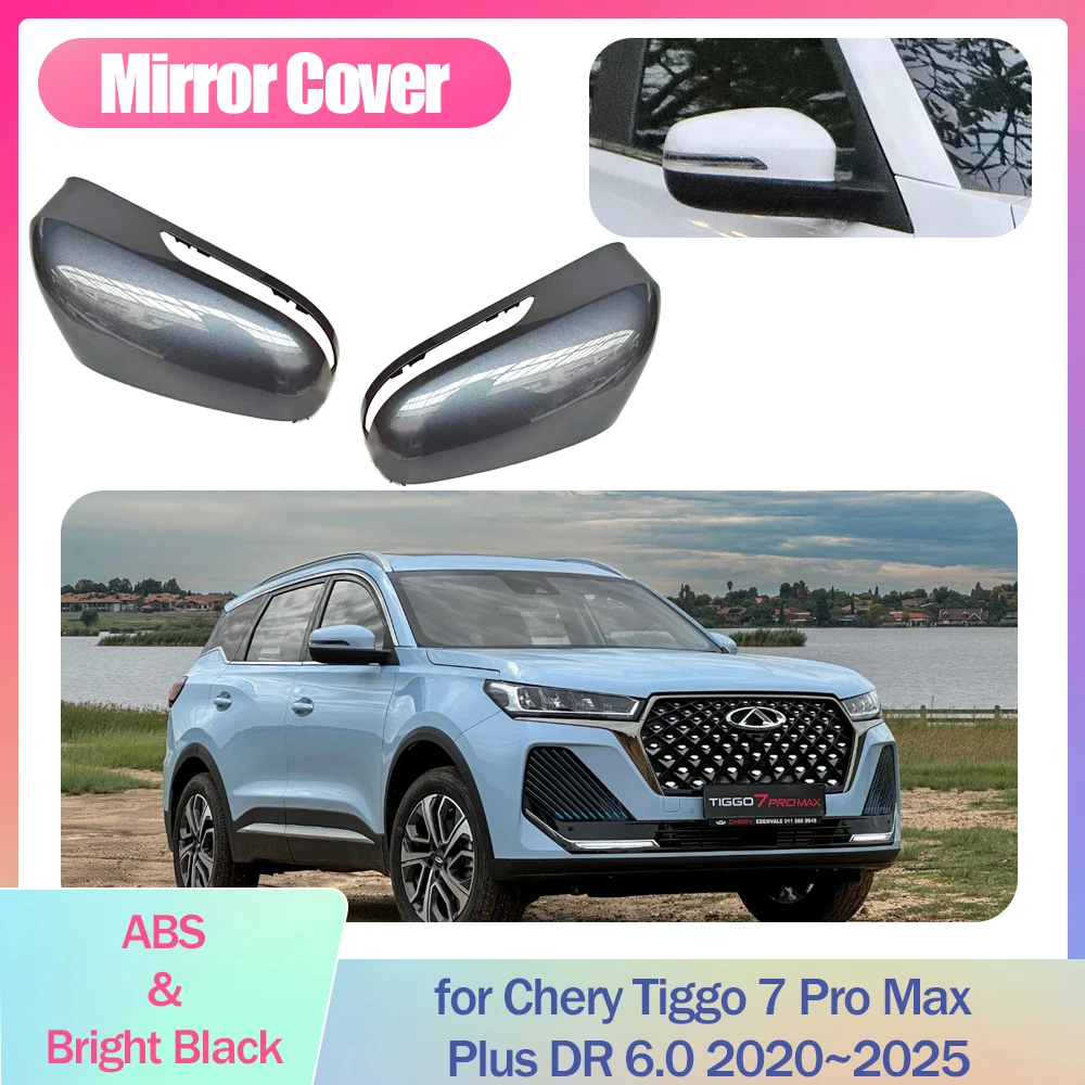 

Car Mirror Cover for Chery Tiggo 7 Pro Max Plus DR 6.0 2020~2025 2021 Replace Cap Wing Carbon Fiber Black Trim Shell Accessories