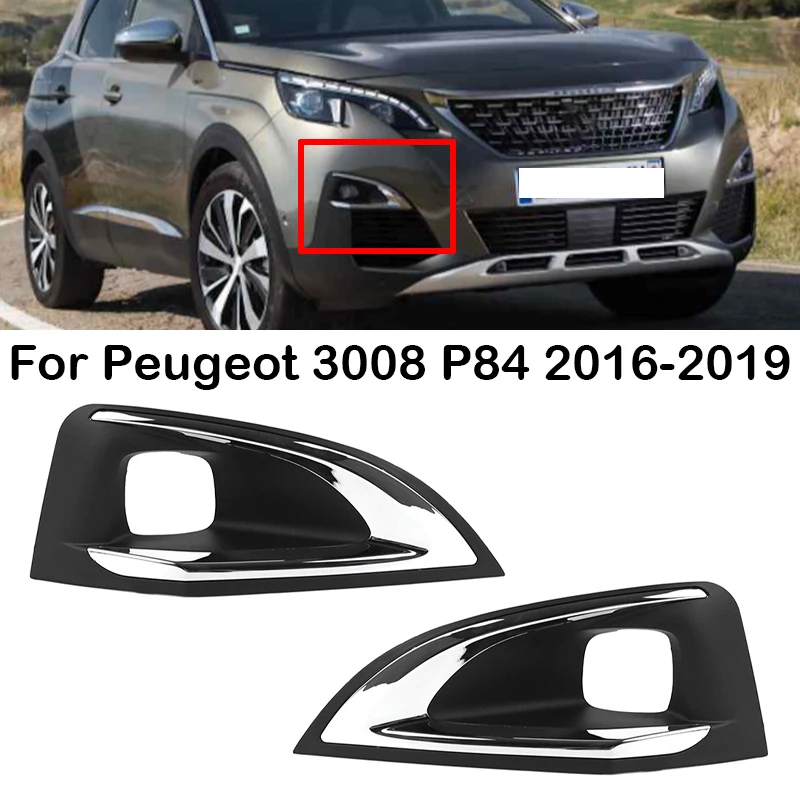 

New Car Front Bumper Fog Light Cover Grille Fog Lamp Cover Grilles Trim DRL Frame Cover For Peugeot 3008 P84 2016 2017 2018 2019