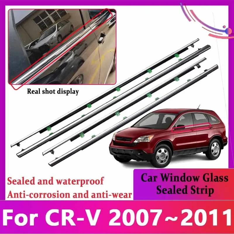 

For Honda CR-V MK3 2007~2011 Accesories CR V 2010 Car Door Window Glass Sealed Strip Chrome Weatherstrip Waterproof Sealing Belt