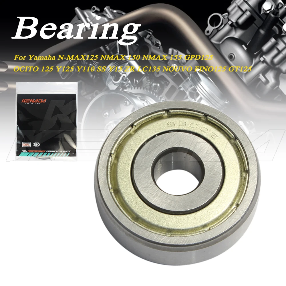 

For Yamaha N-MAX125 NMAX 150 NMAX 155 GPD125 OCITO 125 Y125 Y110 SS Y15 ZR LC135 NOUVO FINO125 GT125 FRONT WHEEL Bearing