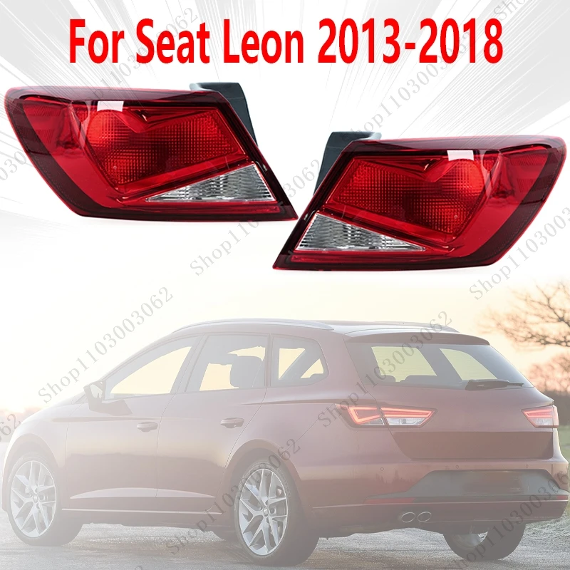 

Задний фонарь без лампы для Seat Leon 2013-2020, внешний задний дневный ходовой фонарь, указатель поворота, стоп-сигнал, аварийный стоп-сигнал