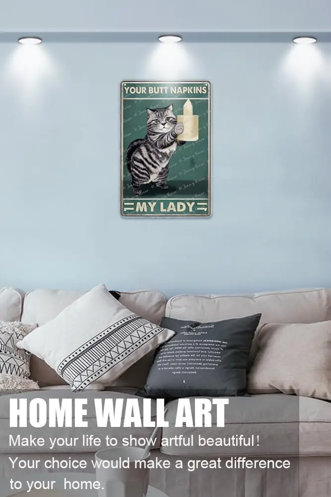 Your Butt Napkins My Lady Funny Vintage Cat Bathroom Sign Decor, Aluminum, Funny Bathroom Decor for Home Office Classroom Cafes