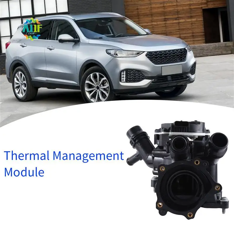 

A11F-1306600XEC71 Thermal Management Module Thermostat For Haval Jolion H6 F5 F7 VV5 VV6 VV7 Wingle 7 Replacement Spare Parts