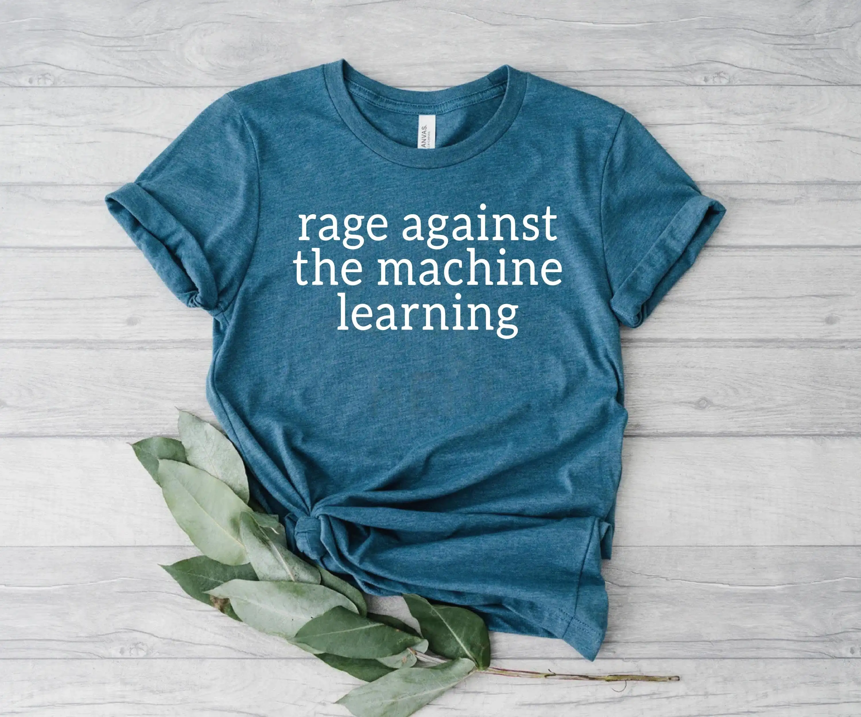 Rage Against The Machine Learning T Shirt Technology Programmer Anti Ai Is Dangerous Elon Musk