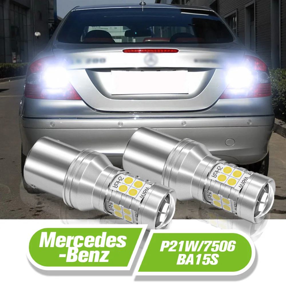 For Mercedes Benz C208 C209 A208 A209 R170 R171 R199 CLK SLK SLR Class LED Reverse Light P21W BA15S 7506 2pcs Backup Lamp