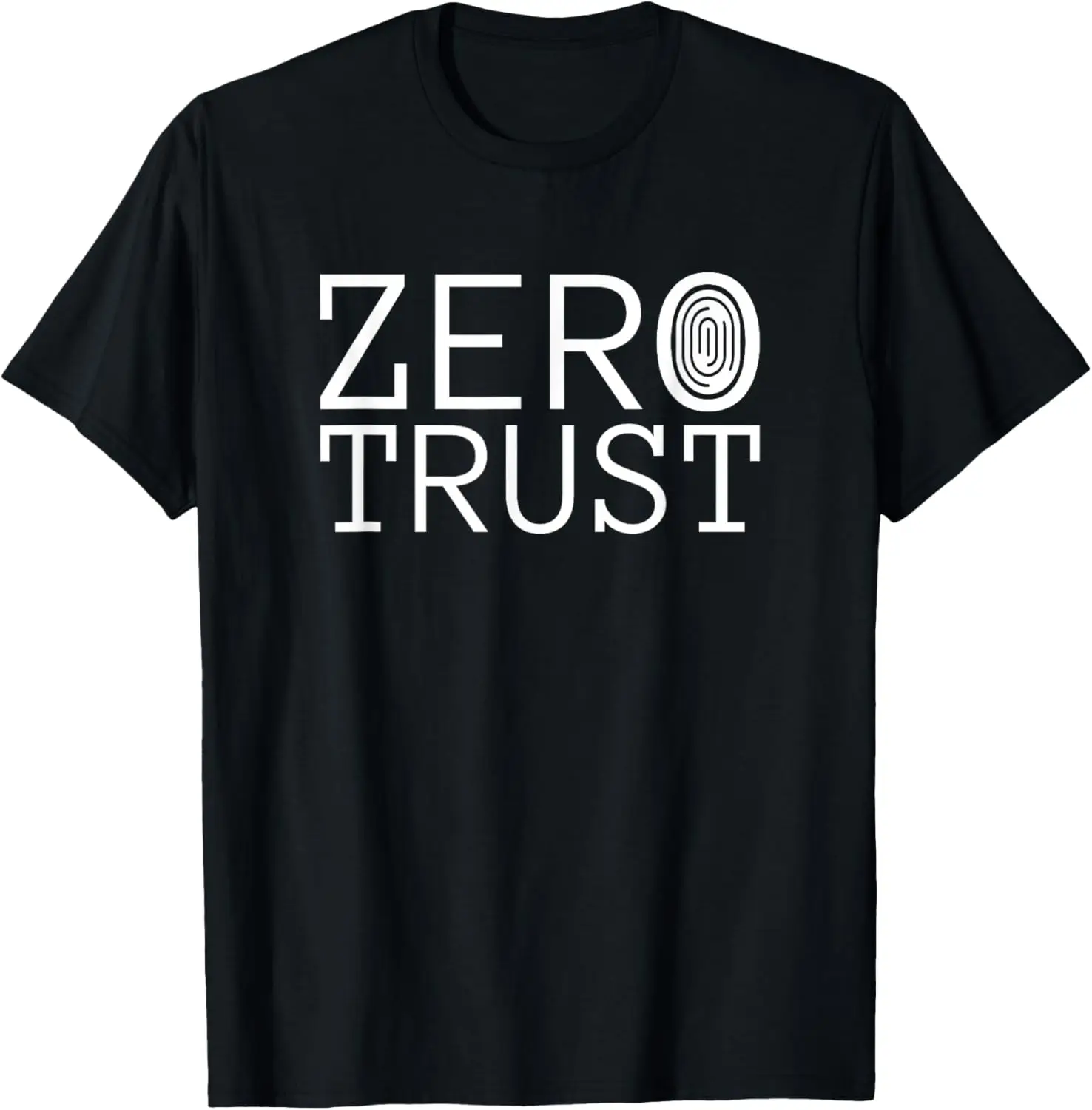 Zero Trust, Cyber Security Hacking Programmer Developer T-Shirt