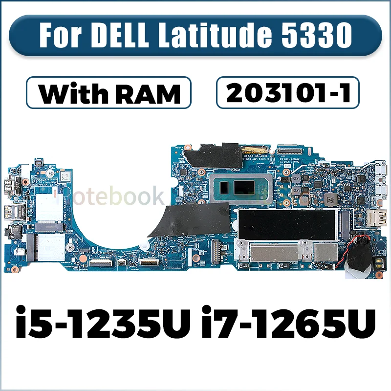 

Материнская плата ноутбука DELL Latitude 5330 203101 -1 i5-1235U i7-1265U с оперативной памятью CN-0K45JY 00M22M Материнская плата для ноутбука