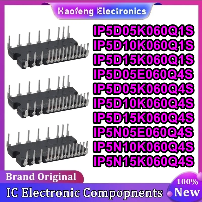 IP5D05K060Q1S IP5D10K060Q1S IP5D15K060Q1S IP5D05E060Q4S IP5D05K060Q4S IP5D10K060Q4S IP5D15K060Q4S IP5N10K060Q4S IP5N15K060Q4S