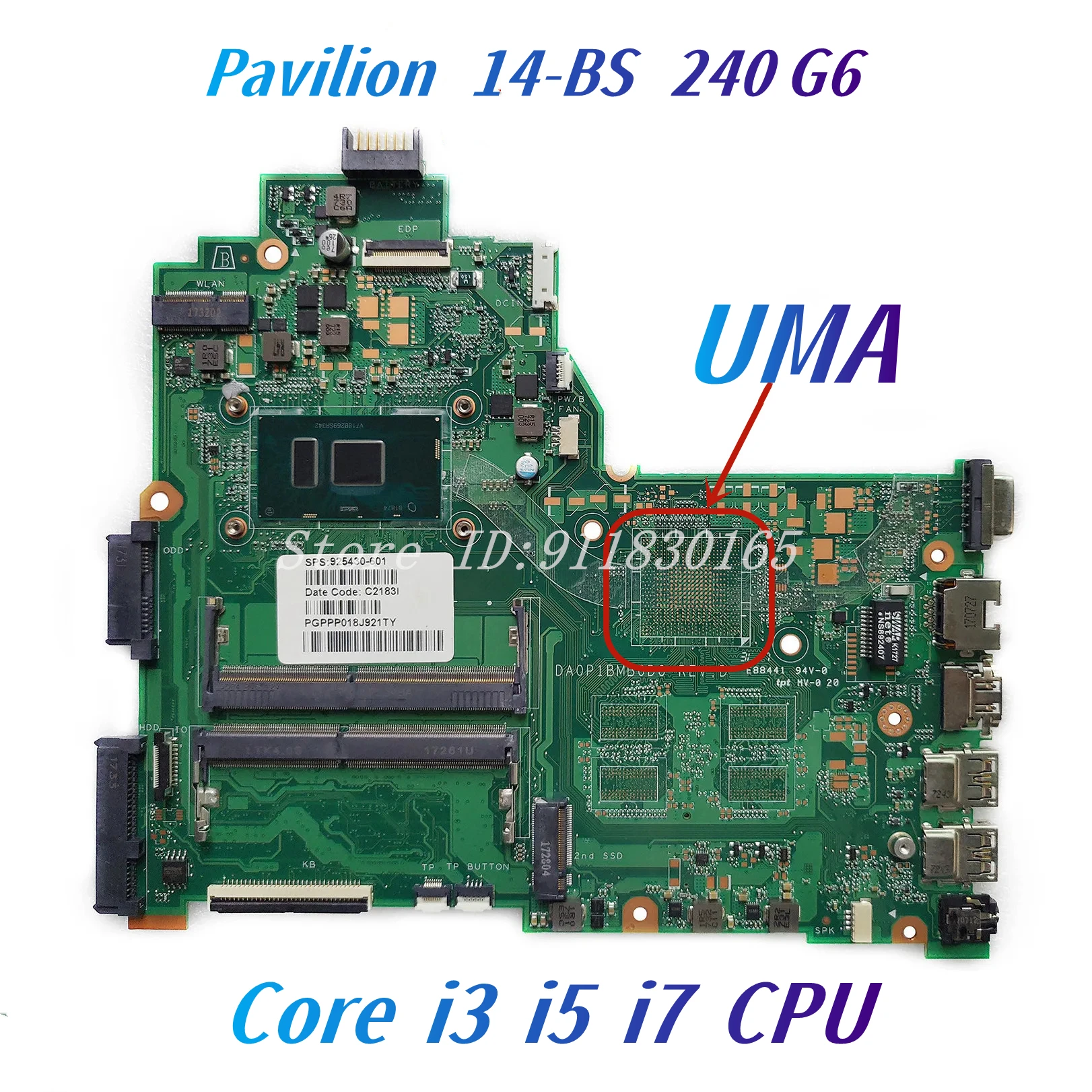 

Материнская плата DA0P1BMB6D0 DA0P1BMB6D1 для ноутбука HP Pavilion 14-BS 240 G6 с процессором Core I3 I5 I7 UMA DDR4 925430-601, материнская плата