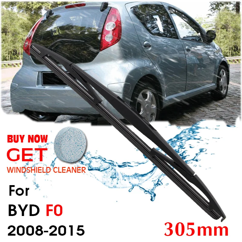 Car Wiper Blade Rear Back Window Windscreen Windshield Wipers For BYD F0 Hatchback 305 mm 2008-2015 Auto Accessories