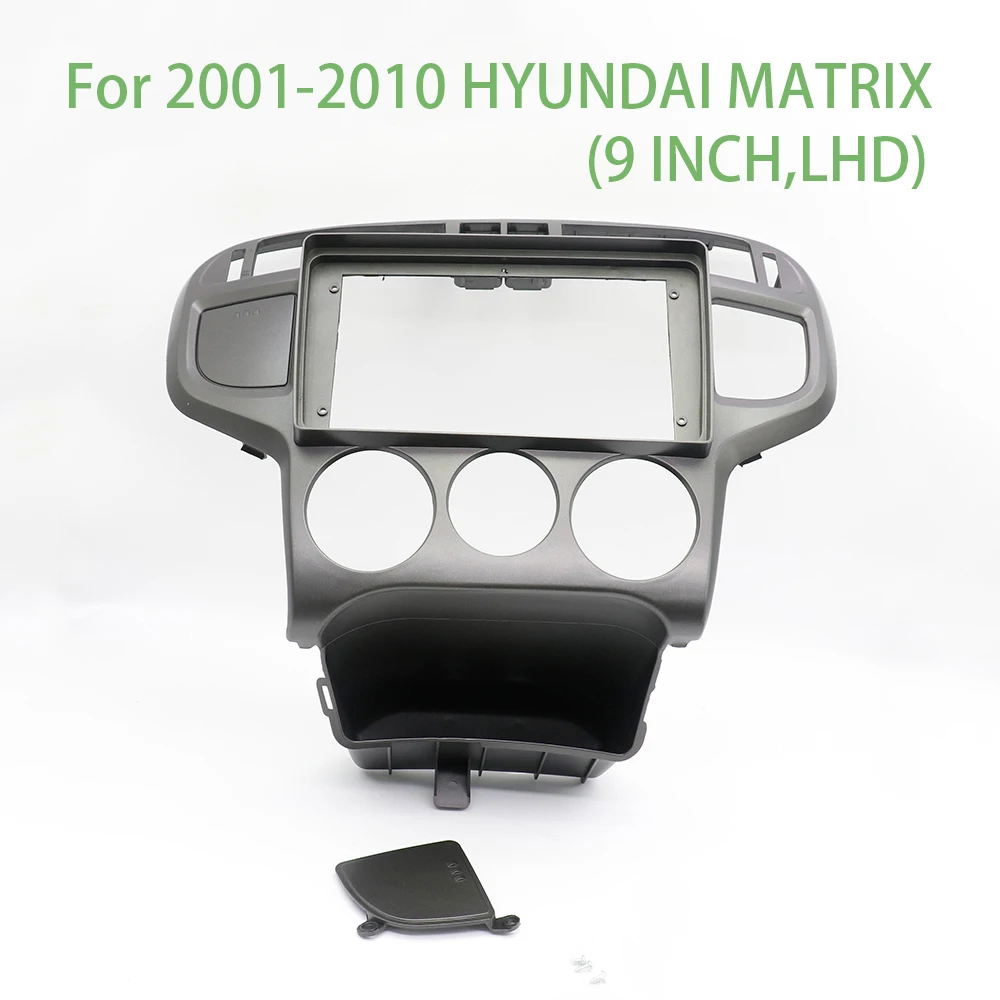 

For 2001-2010 HYUNDAI MATRIX 9 Inch Central Control Navigation Frame Audio Panel