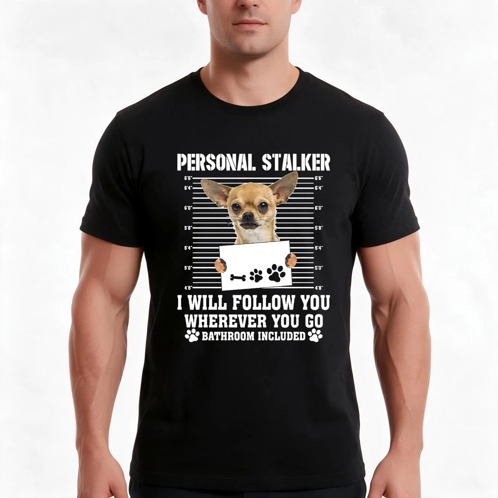 Personal Stalker Follow You Wherever You Go chihuahua T-Shirt Summer Casual Cotton Tee Oversized Streetwear Tops 100% Cotton