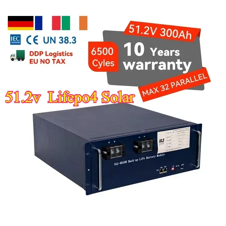 

51.2V Lifepo4 Solar Energy System Energy Storage Lithium-ion Battery Pack 300Ah Lithium Iron Phosphate Battery
