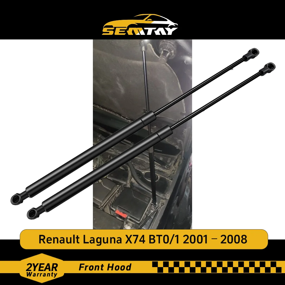 

SEMTAY Hood Struts for Renault Laguna X74 BT0/1 2001–2008 Bonnet Lift Support Spring Shocks Damper Auto Part Vehicle Accessory