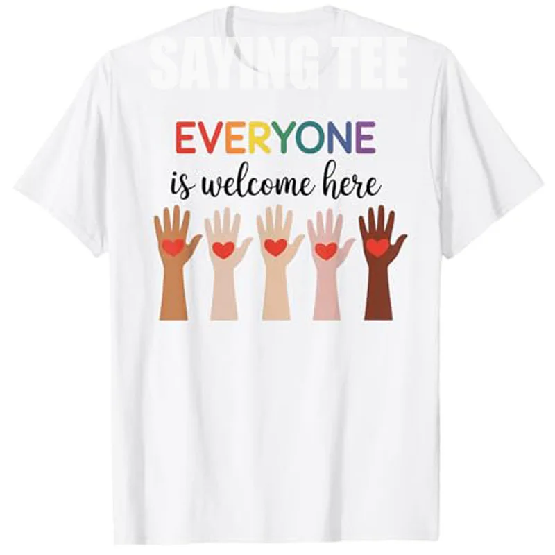 

Everyone Is Welcome Here Idaho Teacher T-Shirt Humor Funny Fashion Design Saying Tee Summer Schoolwear Clothes Graphic Y2k Top