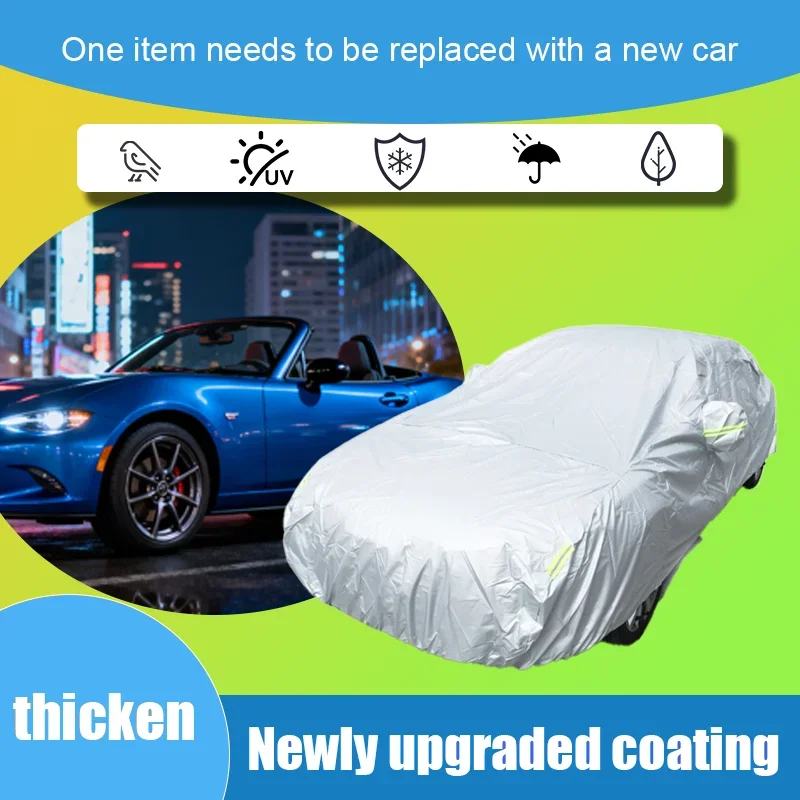 Suitable for Mazda MX-5 MX5 Miata Roadster 1989-2025 Sun Anti-ultraviolet Rain and Snow Anti-scratch Windproof Car Cover