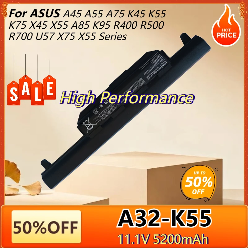

A32-K55 Laptop Battery for ASUS A45 A45D A45N A45V A55 K55 K55A A55A A55D K55D A55N A55V A75 A75A A75D A75V K45 K45D K45N K45V