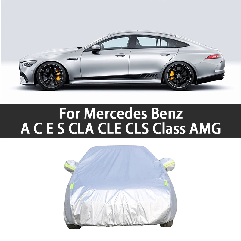 

Car Cover UV Protective Cover For Mercedes Benz A C E S CLA CLE CLS Class AMG W177 W204 W207 W219 W221 W222 C292