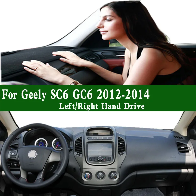 For Geely Englon SC6 GC6 JL7152D 2012 2013 2014 Dashboard Cover Instrument Panel Dash Mat Anti-slip Anti-Dirt Proof Dashmat Pad