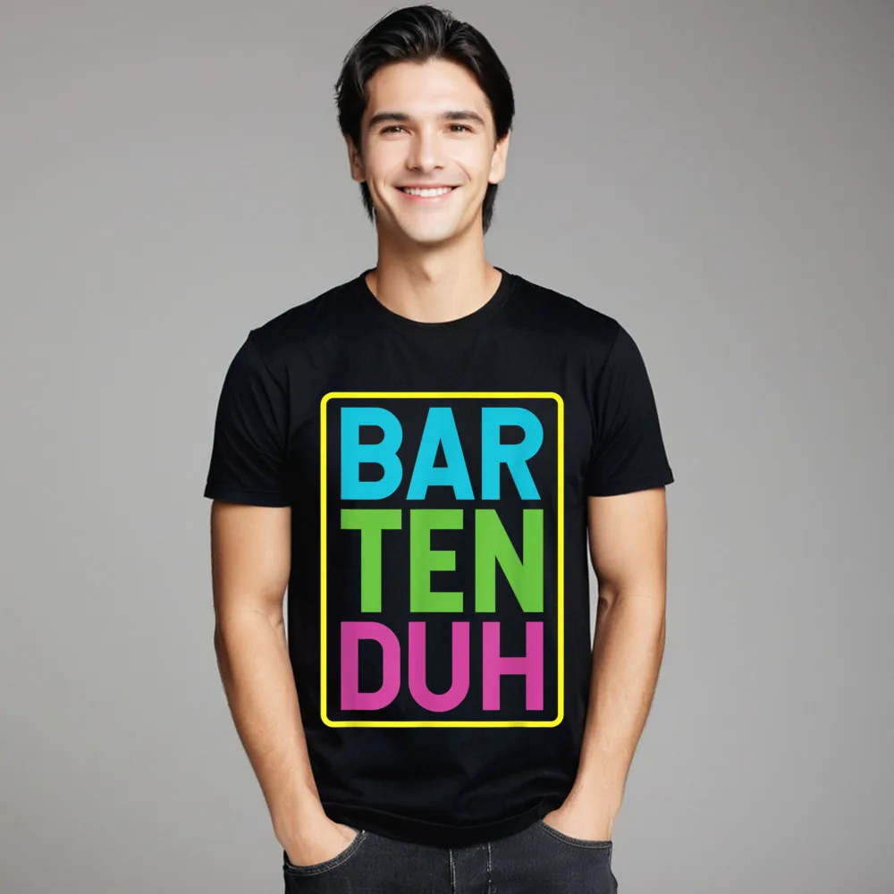 Family Bar Ten Duh Funny Bartender Mens Tshirts Discount Thanksgiving Day Short Sleeve Crewneck 100% Cotton Tees Slogan T Shirts