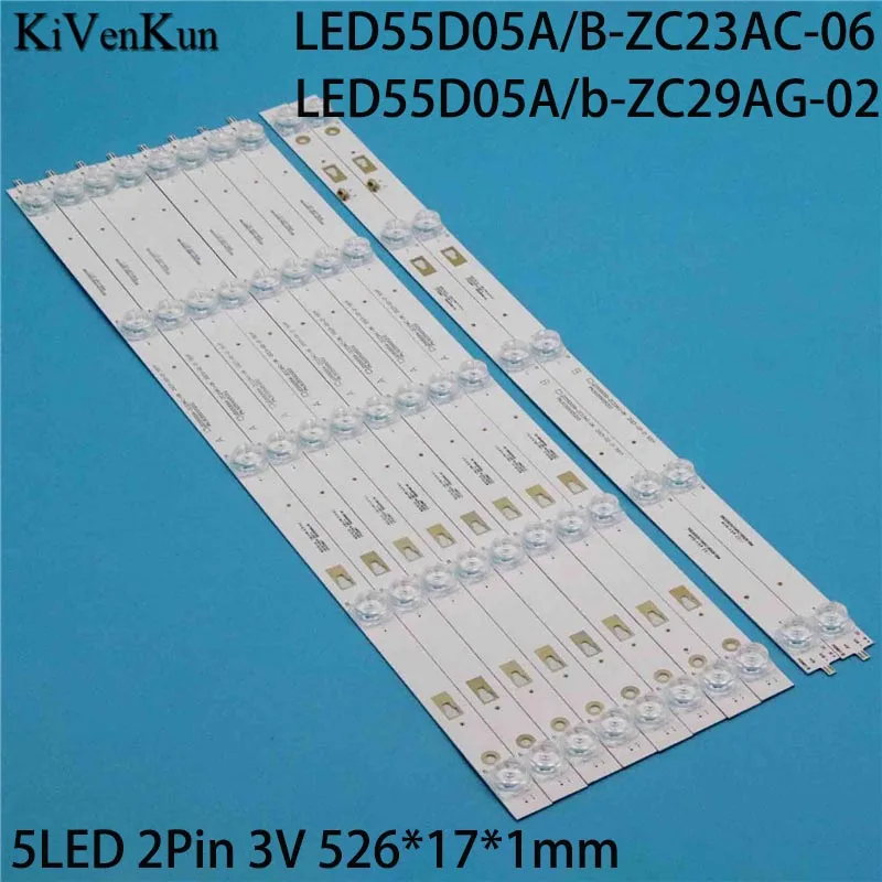 

TV's LED Lamp Bars LED55D05A/LED55D05B-ZC23AC-06 ZC23AG-07 Backlight Strips LED55D05A/LED55D05B-ZC29AG-02 5S1P PN:30355005202