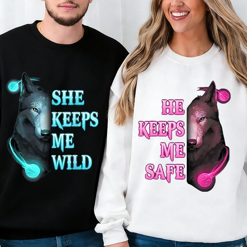 

Harajuku Wolf Print Sweatshirt "He Keeps Me Safe She Keeps Me Wild" Women Men Pullover Vintage Husband Wife Couple Sweatshirts
