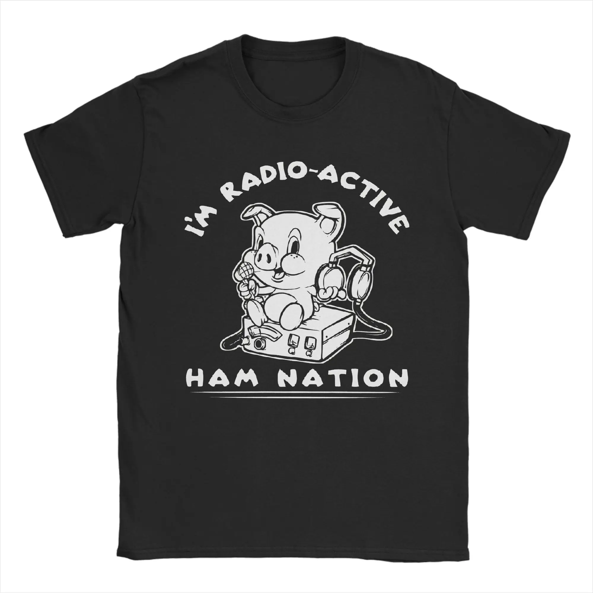 I'm Radio Active Ham Radio Ham Nation Tshirts For Men Women Cotton Tops Shirts Vintage  Crewneck Short Sleeve