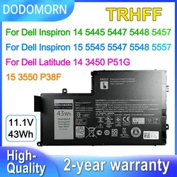 DODOMORN TRHFF Battery For Dell Inspiron 14 5445/5447/5448/5457 15 5545/5547/5548 Latitude 14-3450 15-3550 Laptop 11.1V 43Wh