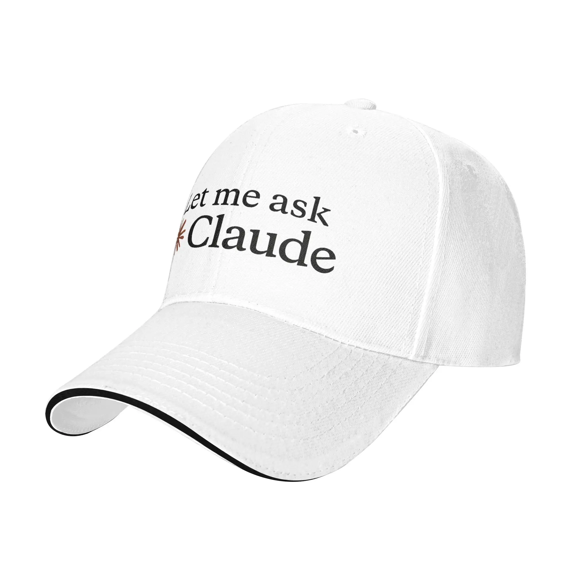 Let Me Ask Claude Baseball Cap  Spring Casual Hip Hop Hats For Unisex Kpop Rock Sun Snapback Cap