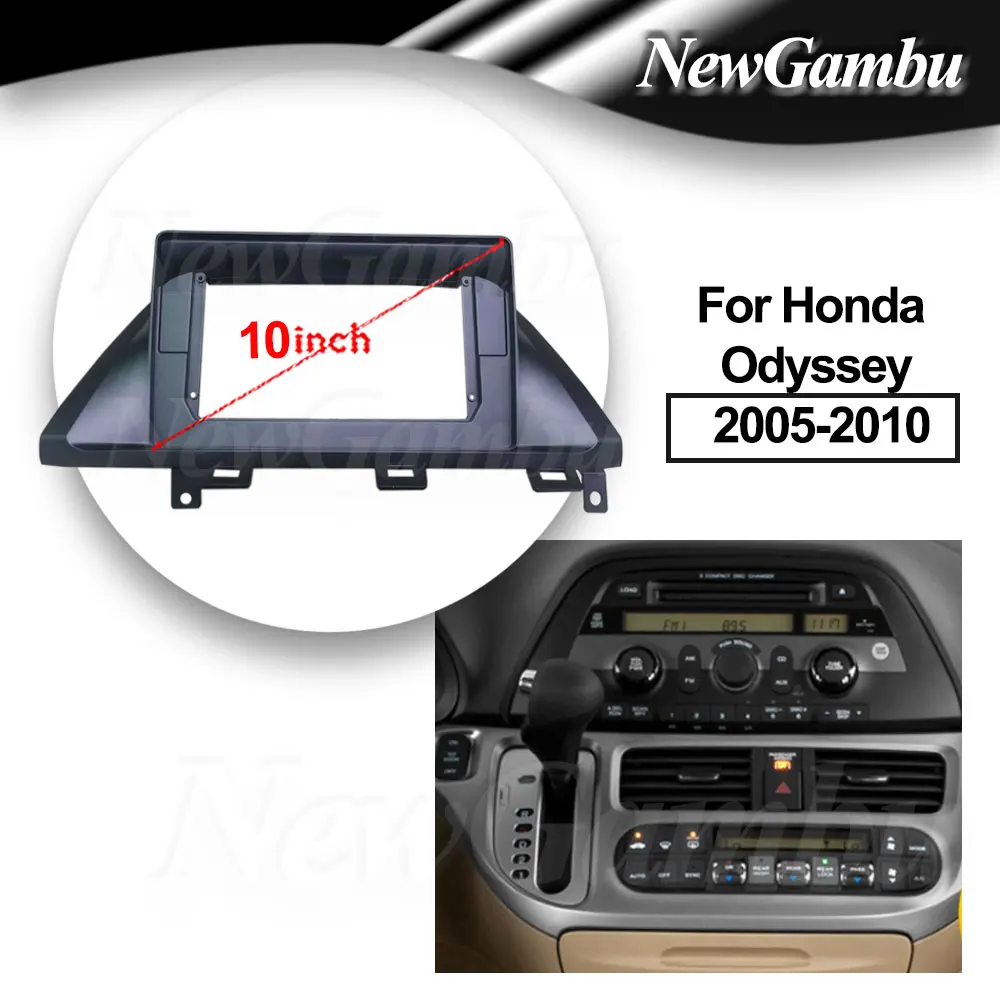 

10 inch For Honda Odyssey US Version 2005-2010 LHD Frame Audio Adaptor Dash Trim Kits Facia Panel Radio Player screen 2 Din