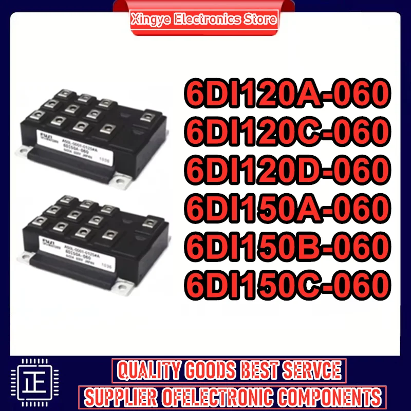 

6DI120A-060 6DI120C-060 6DI120D-060 6DI150A-060 6DI150C-060 6DI150D-060 NEW AND ORIGINAL MODULE