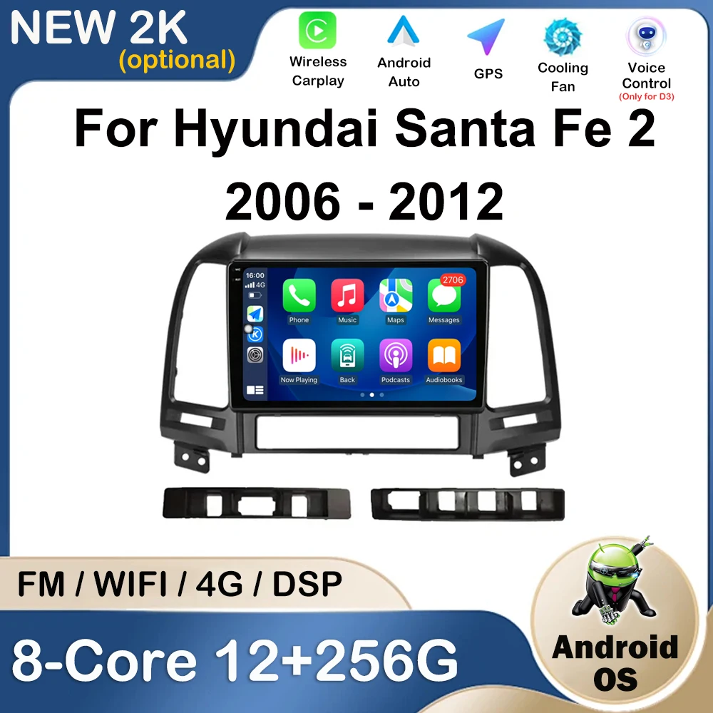 

Car Radio For Hyundai Santa Fe 2 2006 - 2012 DSP Stereo WIFI Multimedia Video Player Navigation GPS Android Auto Bluetooth HD 4G