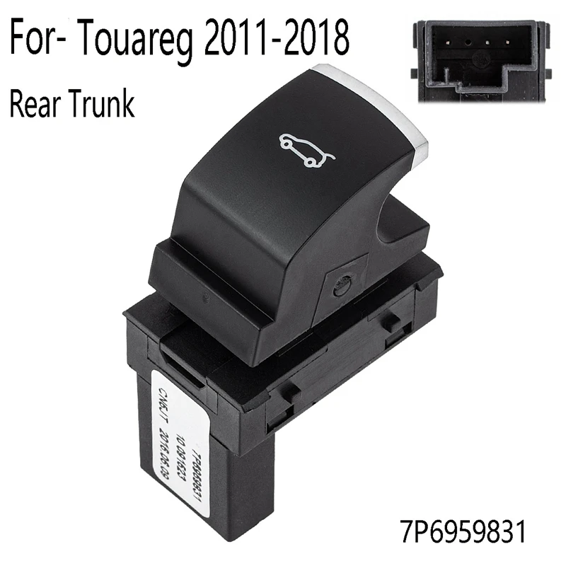 7P6959831 Trunk Switch Luggage Compartment Lid Release Pushbutton Switch Car For Volkswagen Touareg 7P 2011-2018