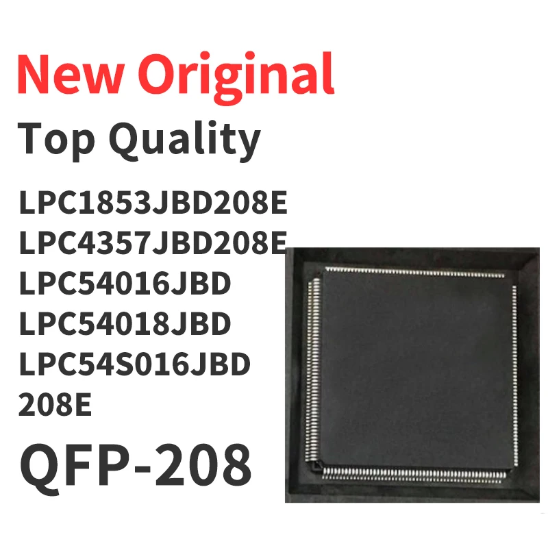 1 Piece LPC1853JBD208E LPC4357JBD208E LPC54016JBD208E LPC54018JBD208E LPC54S016JBD208E QFP-208 Chip IC New Original