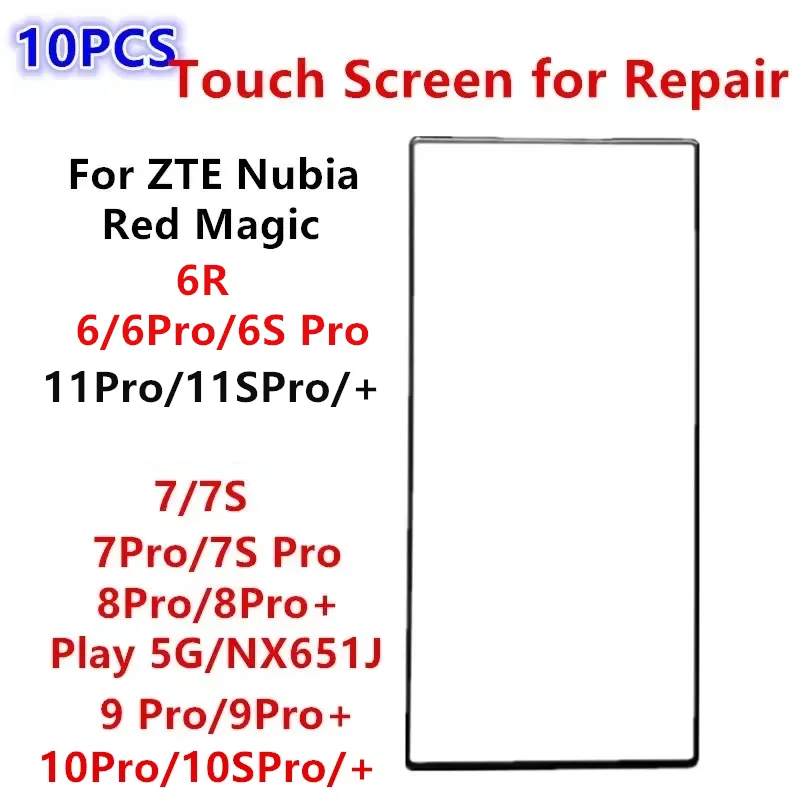 10PCS Touch Screen For ZTE Nubia Red Magic 11 10 9Pro 6 6R 6S Pro 7 8 Pro Front Glass LCD Display Out Panel Repair Part + OCA