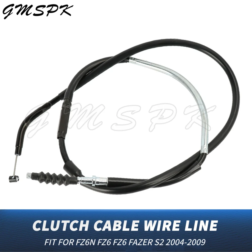 Fit for FZ-6 FZ6-SA2 Naked ABS 2007-2009 FZ-6N FZ6N FZ6 Fazer S2 FZ6N 2004-2009 Motorcycle Accessories Clutch Cable Wire Line