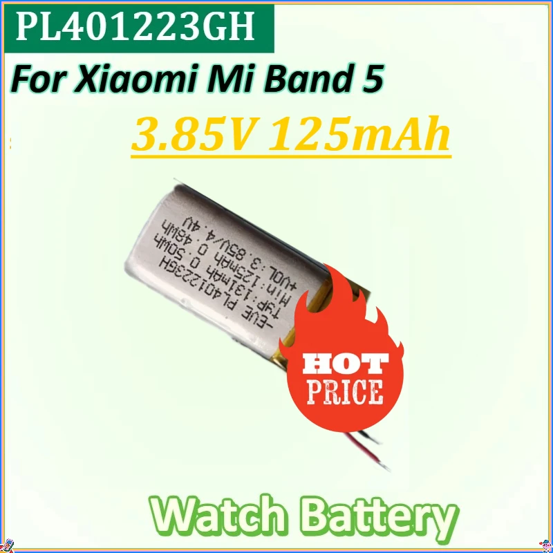

For Xiaomi Mi Band 5 M2129B1/M2130B1/M2140B1 with 2-Wire Batteries New PL401223GH 3.85V 125mAh Watch Battery