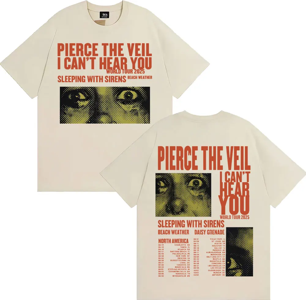 2025 بيرس الحجاب لا أستطيع سماعك جولة ميرش تي شيرت موضة الهيب هوب موسيقى الروك تي شيرت الرجال النساء المتضخم تي شيرت تقليدي