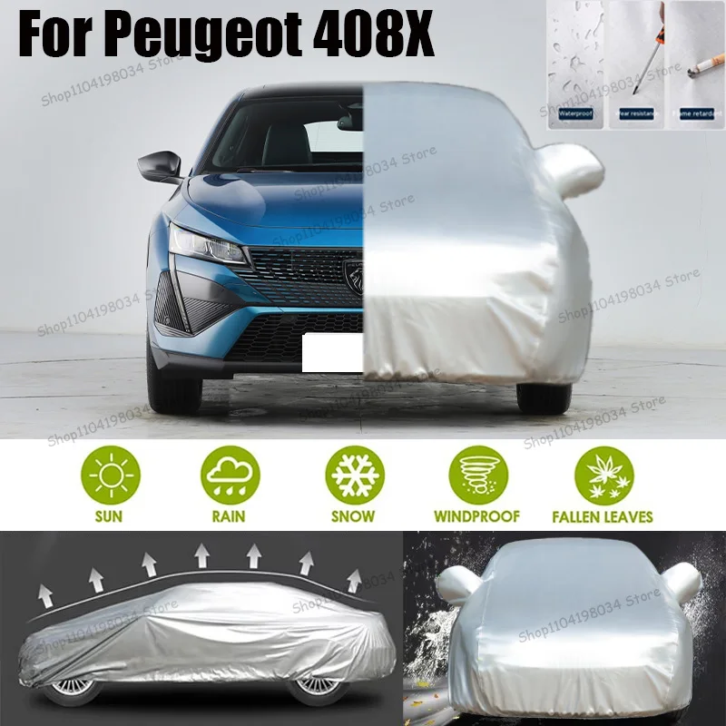 

For Peugeot 408X Auto Anti snow Anti dust Sunscreen Anti-uv Anti peeling paint And Anti Rainwater 210t car cover Car cover