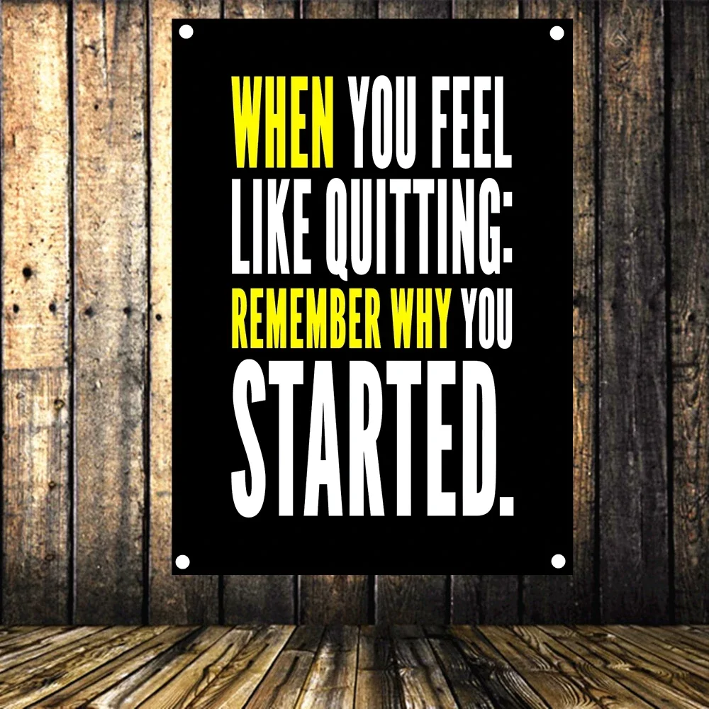 WHEN YOU FEEL LIKE QUITTING: REMEMBER WHY YOU STARTED. Motivational Workout Posters Exercise Fitness Banners Flags Gym Decor