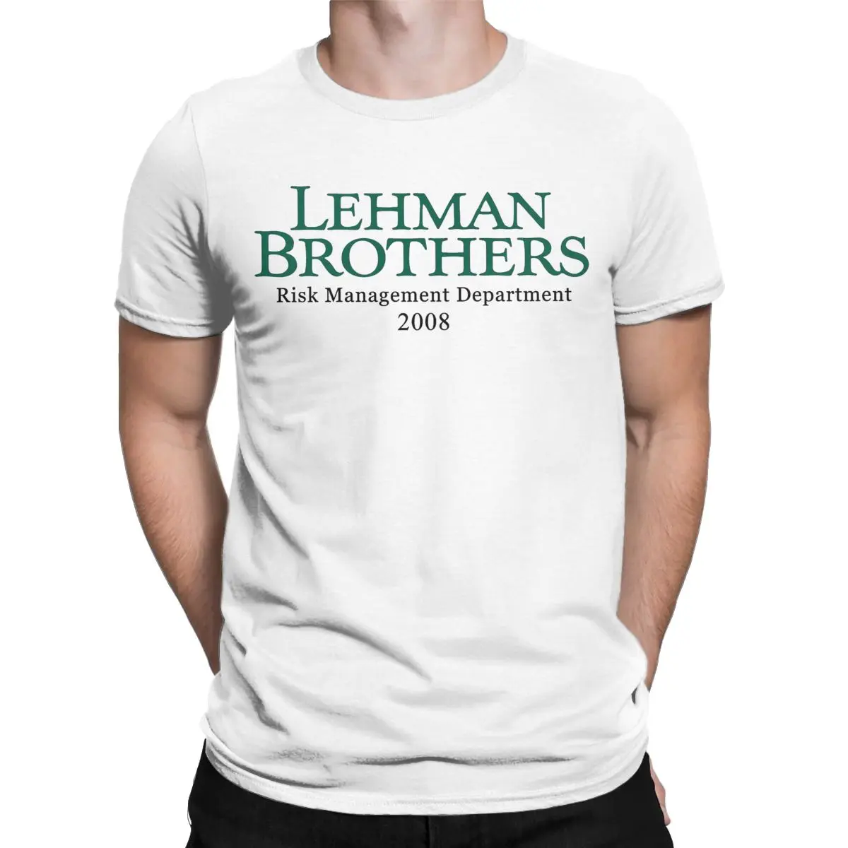 Summer Lehman Brothers Risk Management Department 2008 Men Women T Shirts Outfits Awesome Tees T-Shirts Cotton Gift Clothes