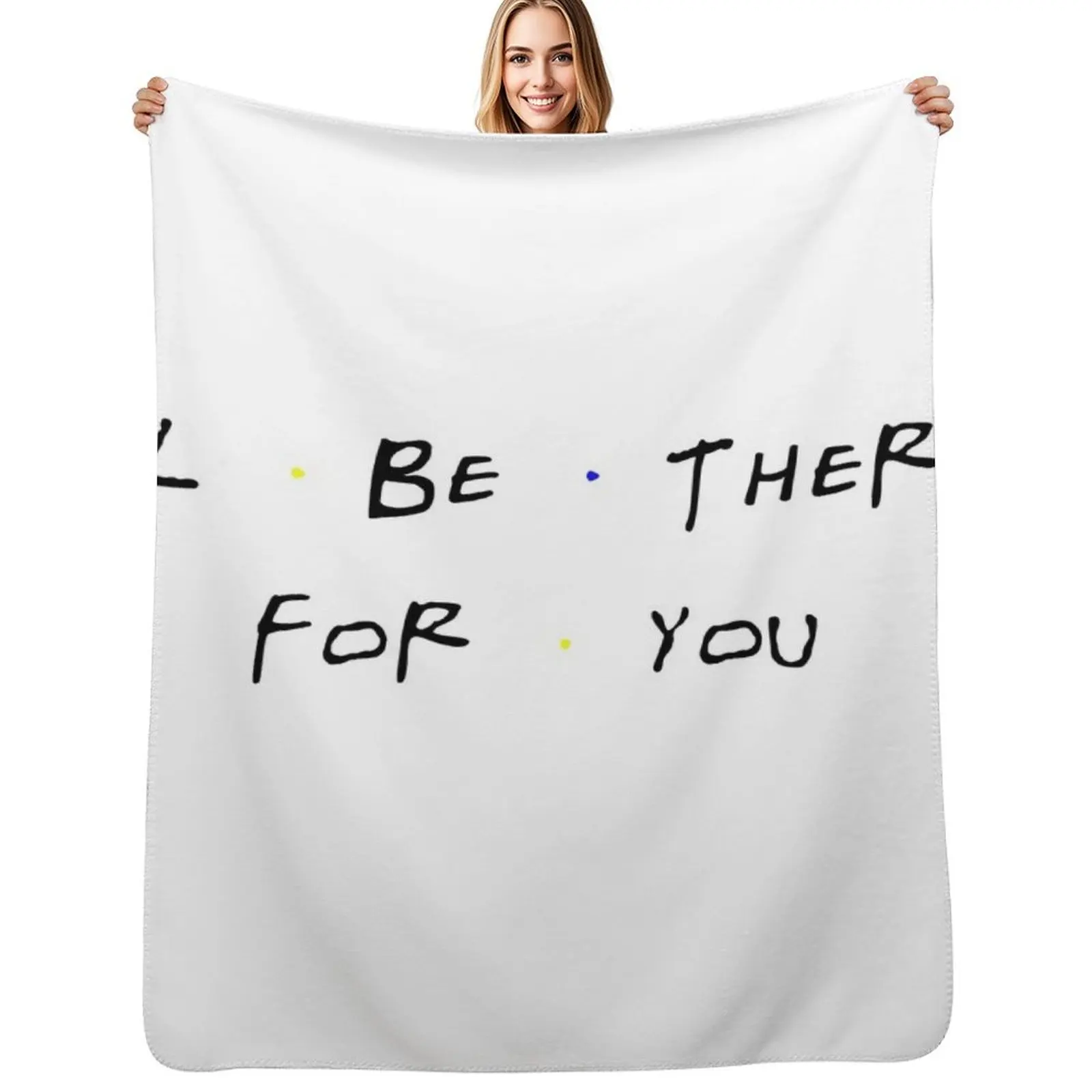 I'll be there for you 2 Throw Blanket Decorative Sofa Sofas For Sofa Thin Luxury Designer Cute Plaid Soft Blankets