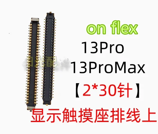 For iphone 13pro 13promax 13 Pro max motherboard display cable touch base on flexboard connector 60 pin